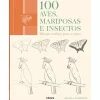100 Aves Mariposas e Insectos