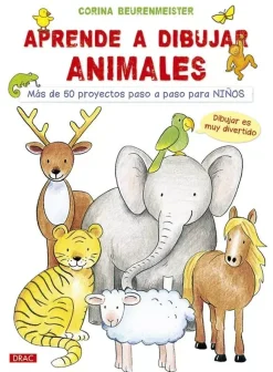 Aprende a dibujar animales más de 50 proyectos paso a paso
