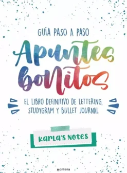 Apuntes Bonitos guía paso a paso de lettering studygram y Bullet Journal