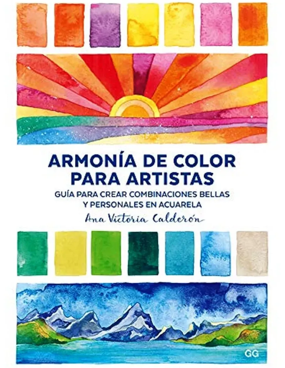 Armonía de Color para Artistas guía para crear combinaciones bellas y personales en acuarela