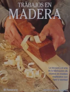 Artes y oficios Trabajos en madera