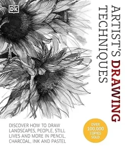 Artist's Drawing Techniques Discover How to Draw Landscapes People Still Lifes and More