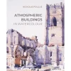 Atmospheric Buildings in Watercolour