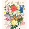 Biblioflora A celebration of floral beauty in botanical art