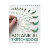 Botanical sketchbook An artist guide to plant studies