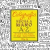 Caligrafía hecha a mano Un mundo de ideas creativas para dibujar y diseñar alfabetos