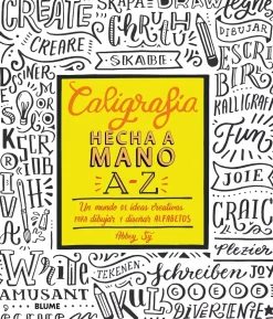 Caligrafía hecha a mano Un mundo de ideas creativas para dibujar y diseñar alfabetos