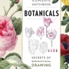 Classic Sketchbook Botanicals Secrets of observational drawing