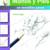 Cómo dibujar manos y pies en sencillos pasos