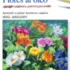 Cómo pintar flores al óleo