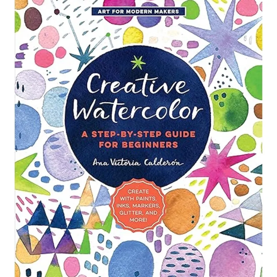 Creative Watercolor A Step-by-Step Guide for Beginners