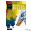 Cuaderno del artista La técnica del acrílico