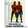 Dibujando la Figura Masculina Emilio Freixas
