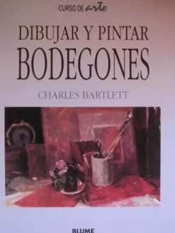 Dibujar y pintar bodegones