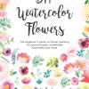 DIY Watercolor Flowers