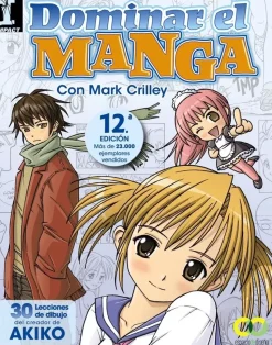 Dominar el Manga 30 lecciones de dibujo del creador de Akiko
