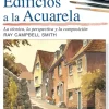 Edificios a la acuarela Serie cómo pintar