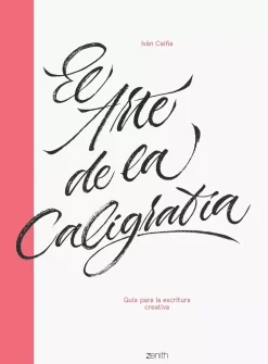 El Arte de la Caligrafía guía para la escritura creativa