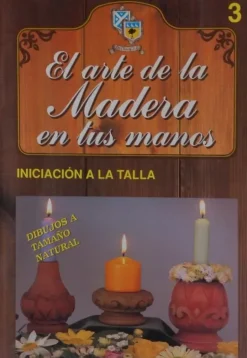 El arte de la Madera en tus manos