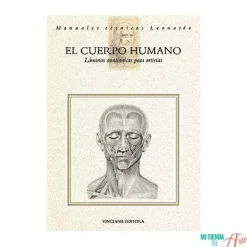 El Cuerpo Humano Láminas anatómicas para artistas Vinciana Editora