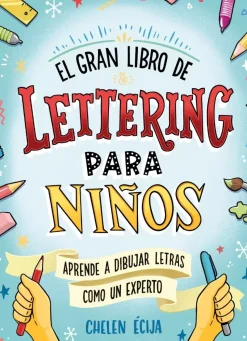 El Gran Libro del Lettering para Niños
