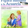 Figura humana a la Acuarela Serie cómo pintar