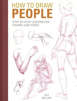 How to Draw People Step-by-Step Lessons for Figures and Poses