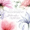How to paint transparent watercolour flowers