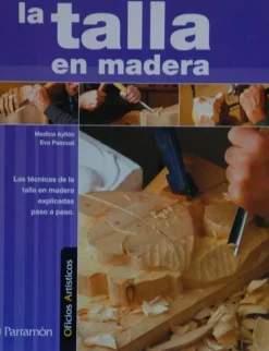 La talla en madera