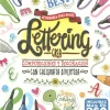 Lettering Crea composiciones y descoración con caligrafía divertida
