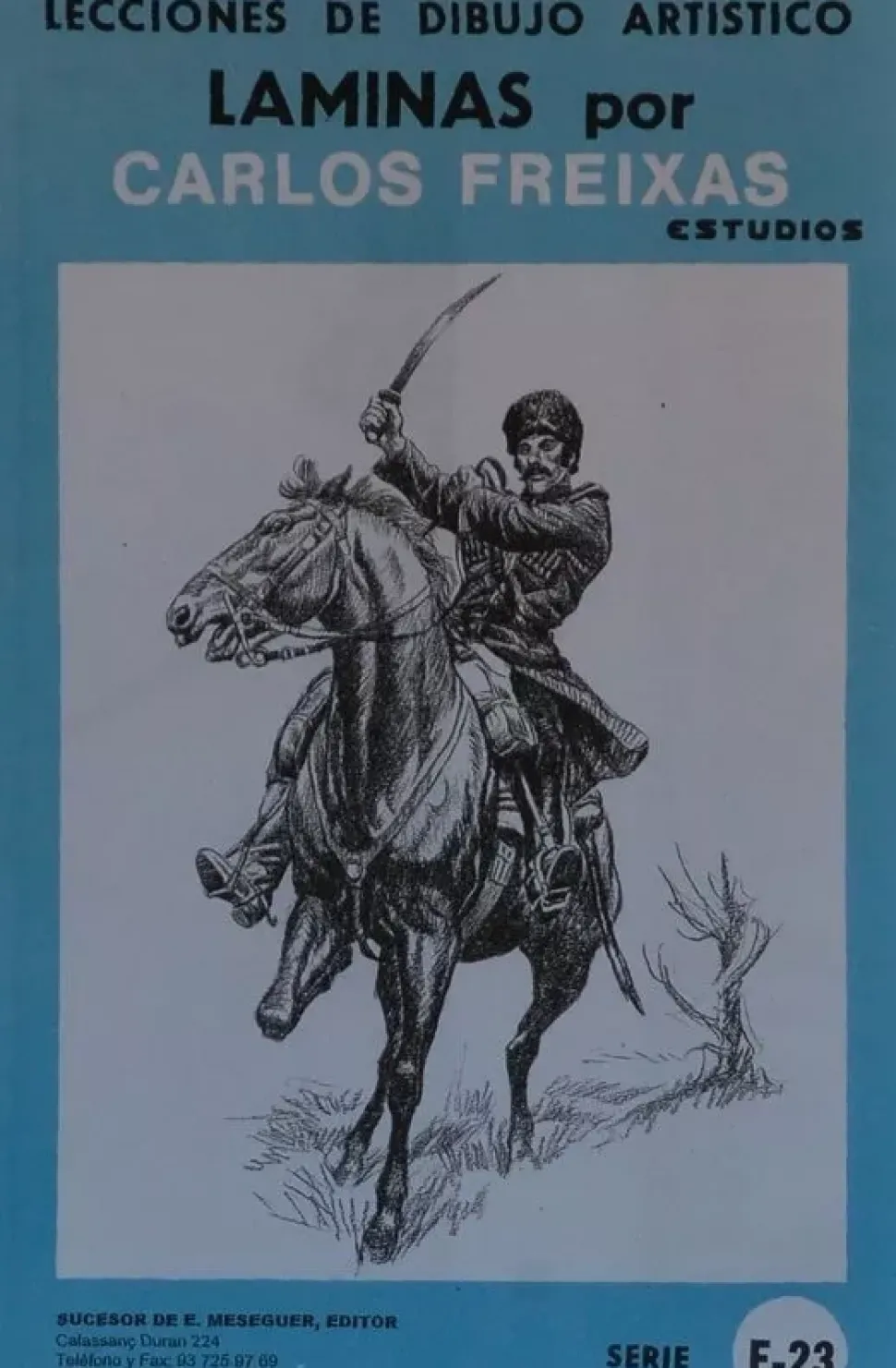 Láminas de dibujo artístico por Carlos Freixas Serie Azul E23 Jinetes