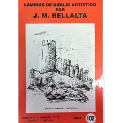 Láminas de dibujo artístico por J.M. Bellalta 102 Castillos