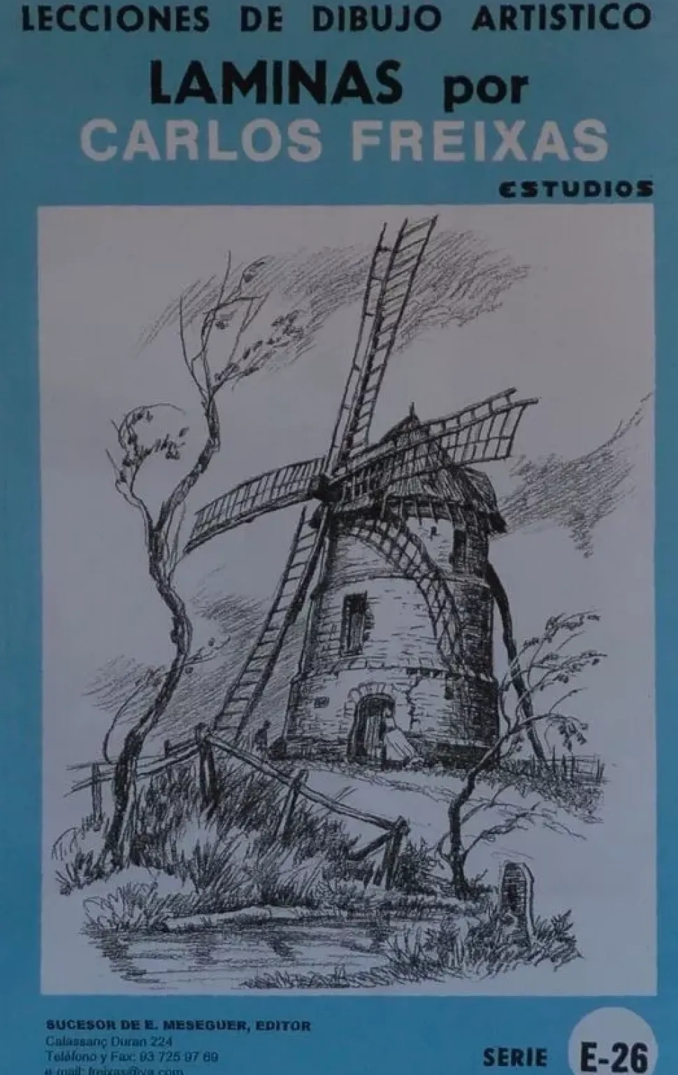 Láminas de dibujo artístico por Carlos Freixas Serie Azul E26 Molinos de viento