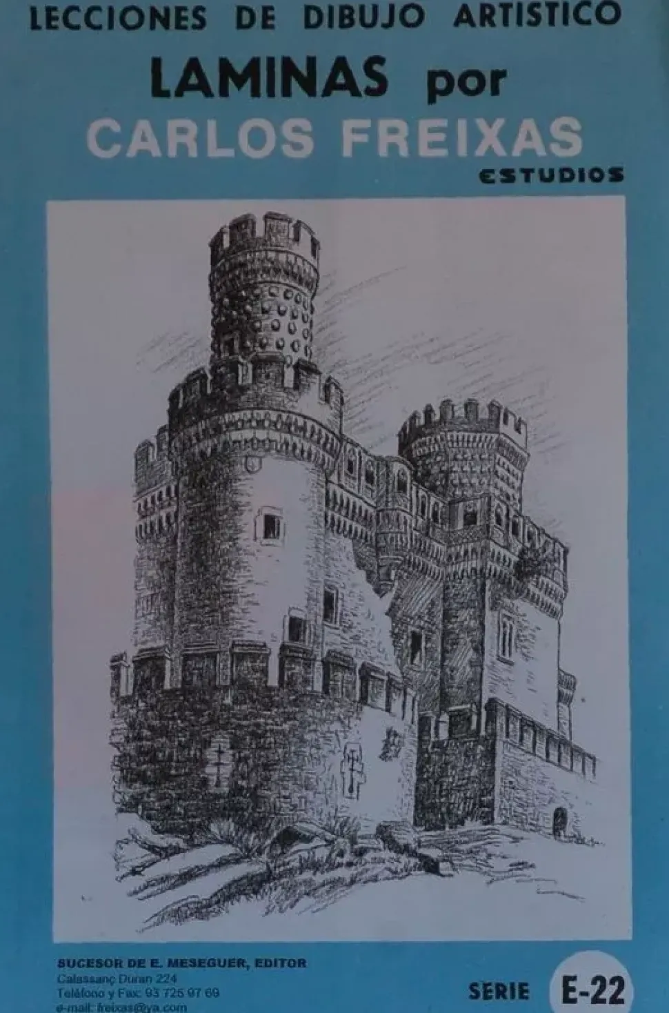 Láminas de dibujo artístico por Carlos Freixas Serie Azul E22 Castillos de España