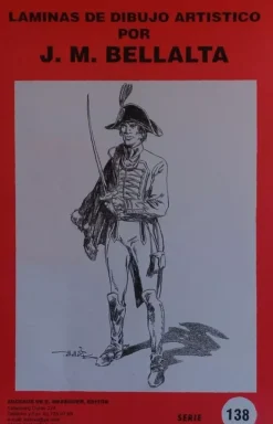 Láminas de dibujo artístico por J.M. Bellalta 138 Uniformes militares