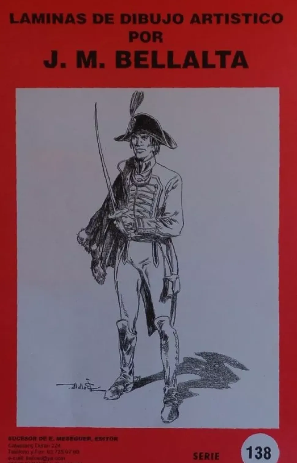 Láminas de dibujo artístico por J.M. Bellalta 138 Uniformes militares
