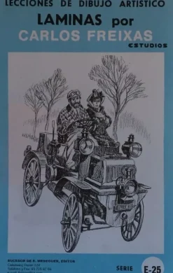 Láminas de dibujo artístico por Carlos Freixas Serie Azul E25 Automóviles veteranos