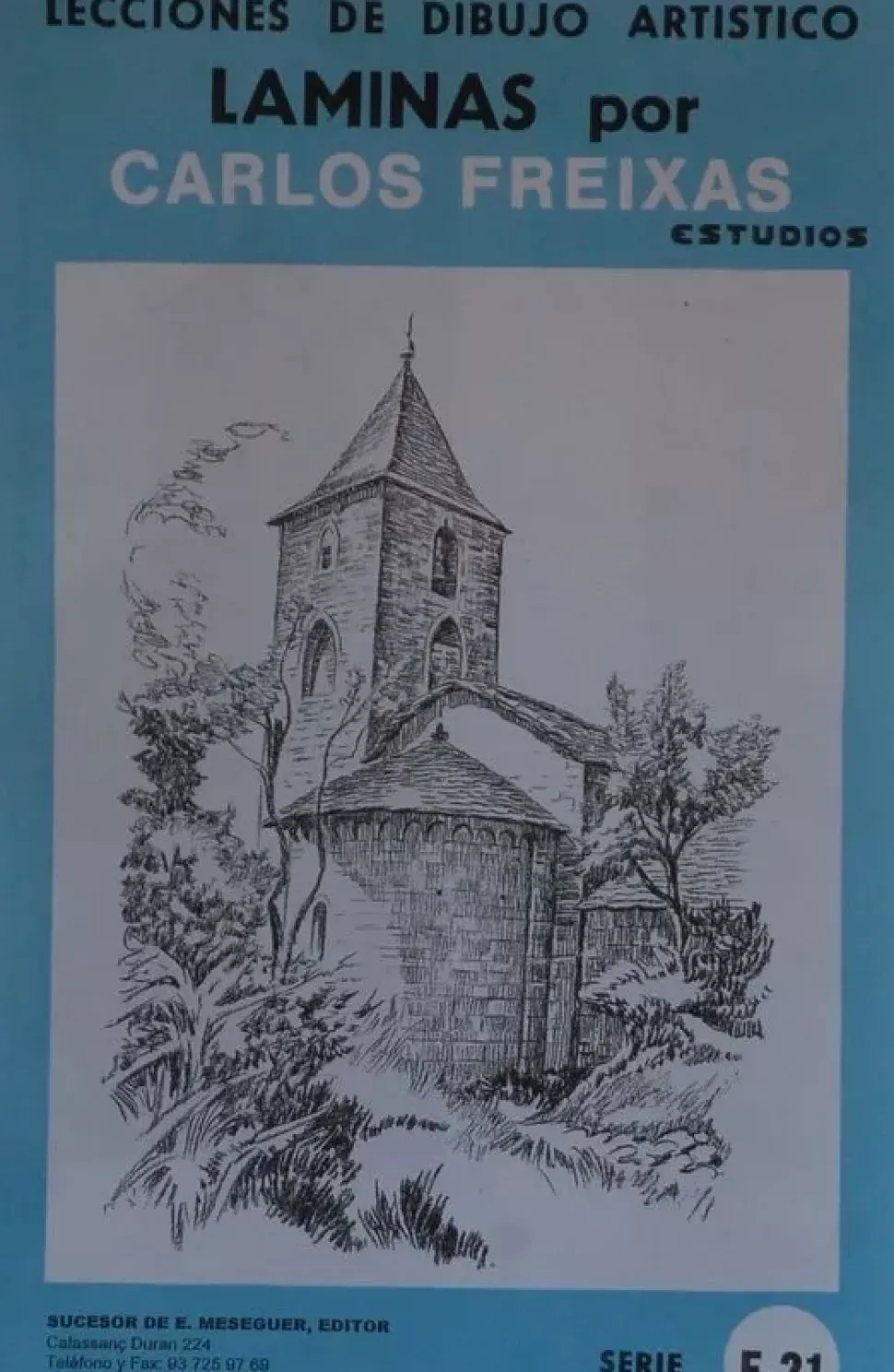 Láminas de dibujo artístico por Carlos Freixas Serie Azul E21 Iglesias románicas