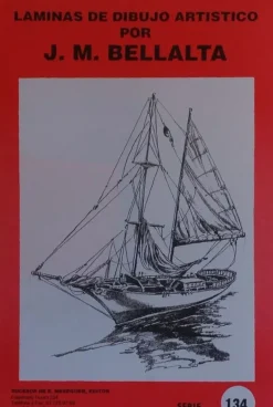 Láminas de dibujo artístico por J.M. Bellalta 134 Barcos II