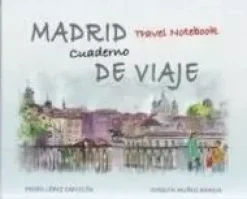 Madrid Cuaderno de Viaje