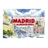 Madrid y Alrededores en Acuarelas