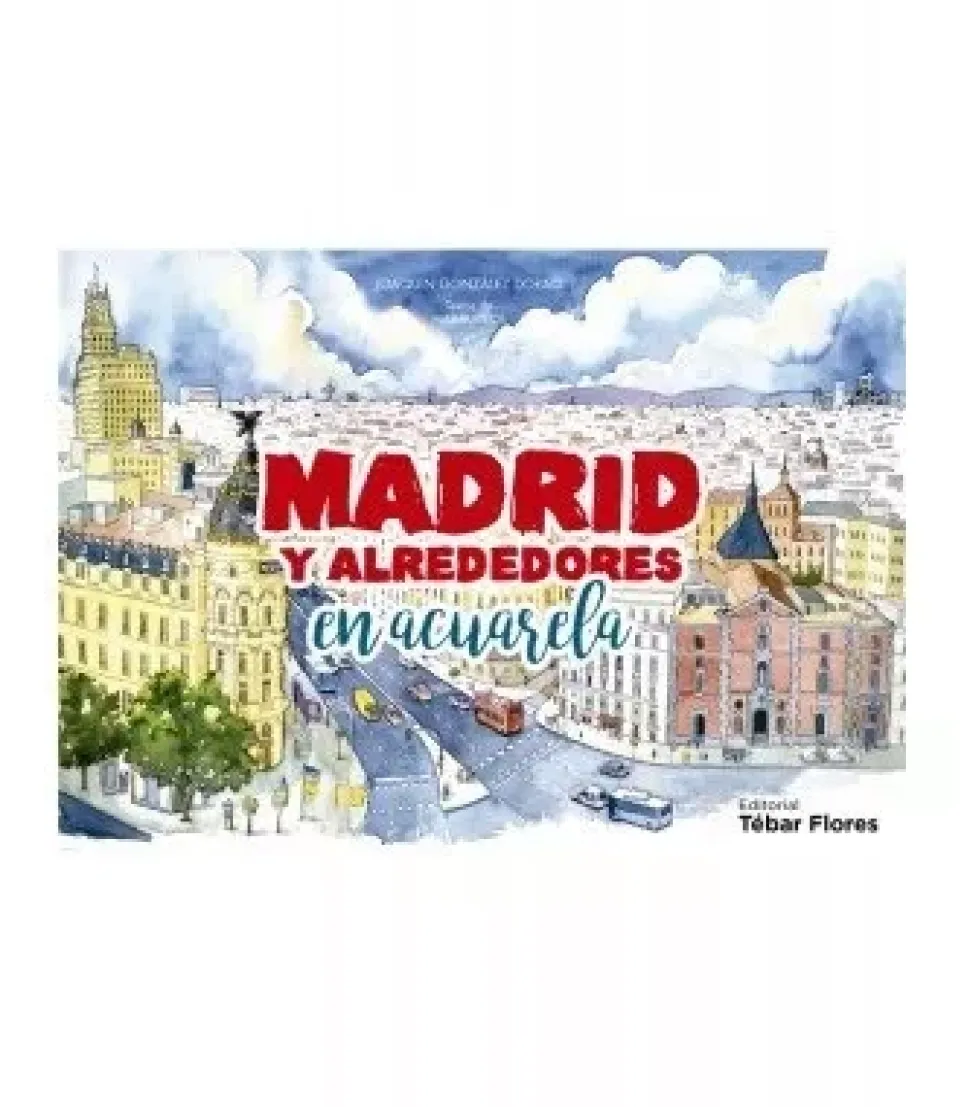 Madrid y Alrededores en Acuarelas
