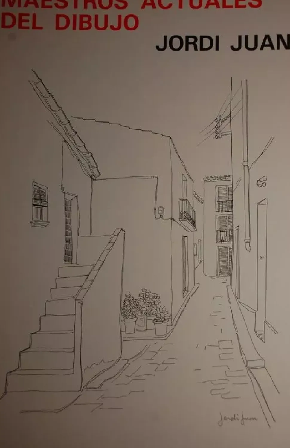 Maestros actuales del dibujo Jordi Juan