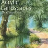 Painting Acrylic Landscapes the Easy Way