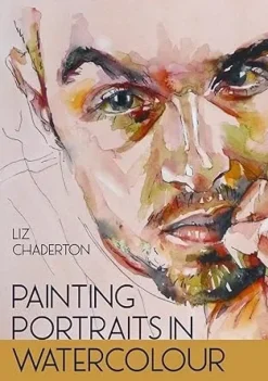 Painting Portraits in Watercolour
