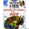 Para empezar a pintar mezcla de colores óleo