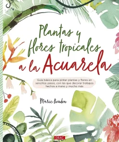 Plantas y Flores Tropicales a la Acuarela