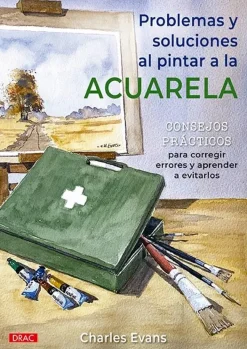 Problemas y soluciones al pintar a la acuarela