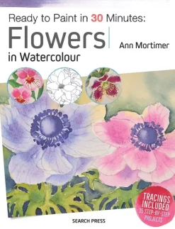 Ready to paint in 30 minutes Flowers in watercolour