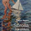 Sorolla o la Pintura Como Felicidad